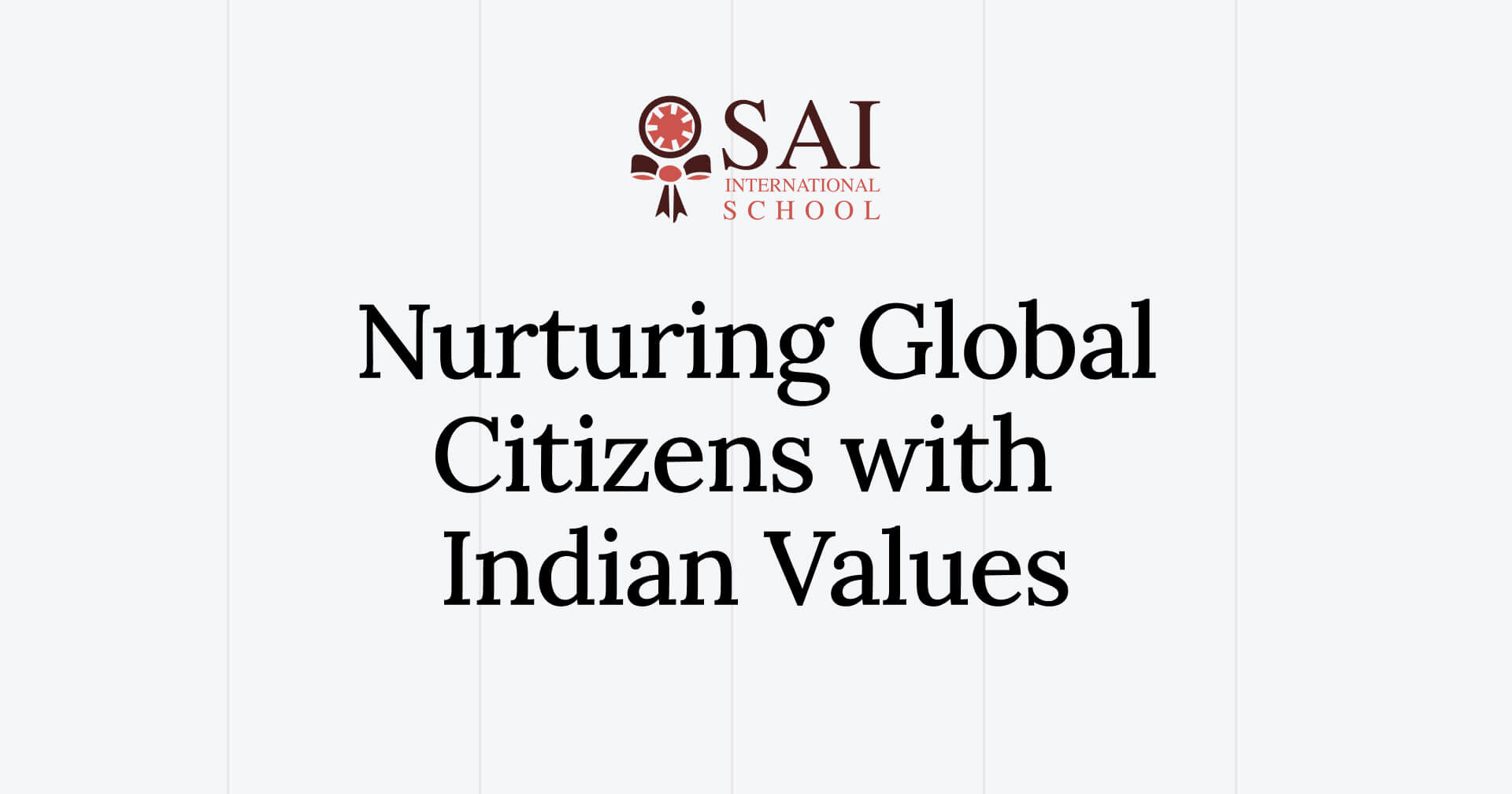 About | SAI International School
